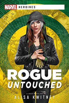 portada Marvel Heroines Novel Rogue Untouched: A Marvel Heroines Novel 