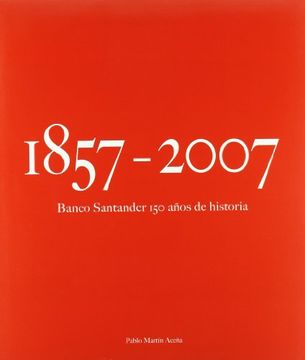 portada 1857-2007, Banco Santander: 150 Años de Historia