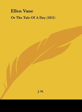 portada ellen vane: or the tale of a day (1851) (en Inglés)