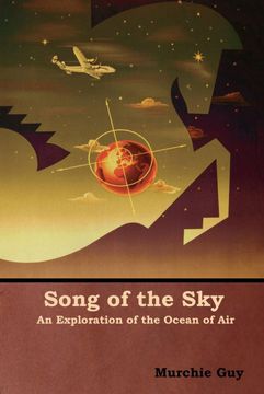 portada Song of the Sky: An Exploration of the Ocean of air (en Inglés)