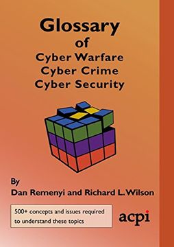 portada Glossary of Cyber Warfare, Cyber Crime and Cyber Security (en Inglés)