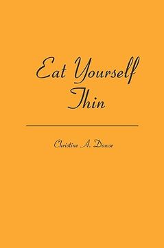 portada eat yourself thin (en Inglés)