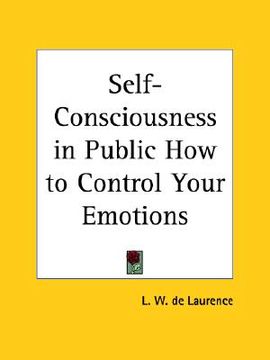 portada self-consciousness in public how to control your emotions (in English)