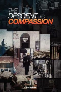 portada the descent to compassion (in English)
