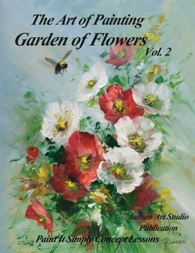 portada Garden of Flowers Volume 2: The Art of Painting (in English)
