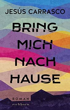 portada Bring Mich Nach Hause: Roman (in German)