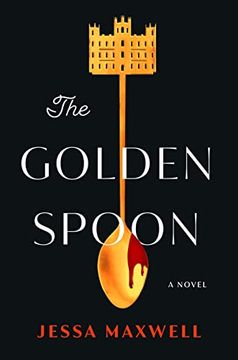 portada The Golden Spoon: A Novel (in English)