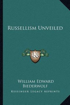 portada russellism unveiled (en Inglés)