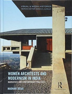 portada Women Architects and Modernism in India: Narratives and Contemporary Practices (en Inglés)