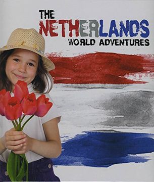 portada The Netherlands (World Adventures) (en Inglés)