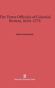 portada The Town Officials of Colonial Boston, 1634-1775 