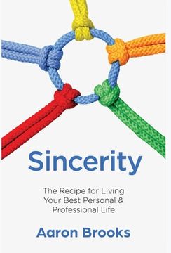 portada Sincerity: The Recipe for Living Your Best Personal and Professional Life