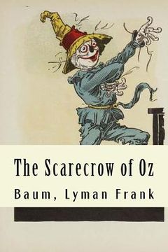portada The Scarecrow of Oz: The Oz Books #9 (en Inglés)