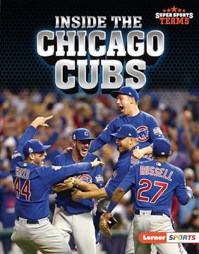 portada Inside the Chicago Cubs Format: Library Bound (in English)