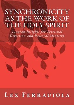portada synchronicity as the work of the holy spirit (en Inglés)