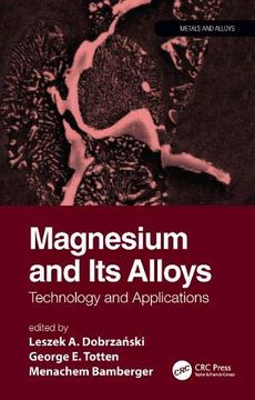 portada Magnesium and Its Alloys: Technology and Applications (en Inglés)