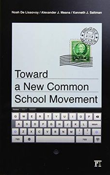 portada Toward a New Common School Movement (en Inglés)