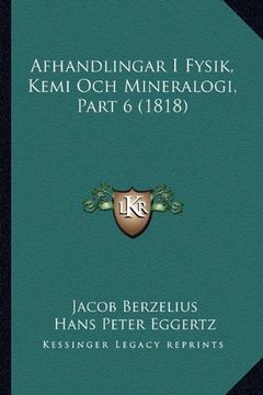 portada Afhandlingar i Fysik, Kemi och Mineralogi, Part 6 (1818)