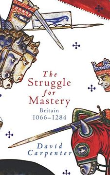 portada The Struggle for Mastery: Britain, 1066-1284 (en Inglés)