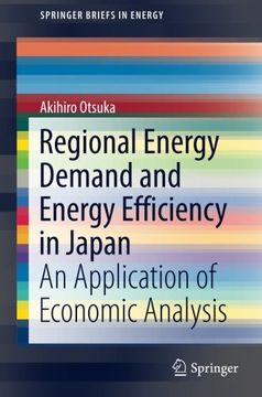 portada Regional Energy Demand and Energy Efficiency in Japan: An Application of Economic Analysis (Springerbriefs in Energy) (en Inglés)