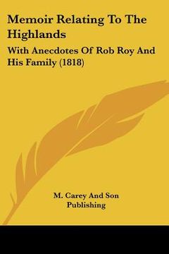 portada memoir relating to the highlands: with anecdotes of rob roy and his family (1818) (in English)
