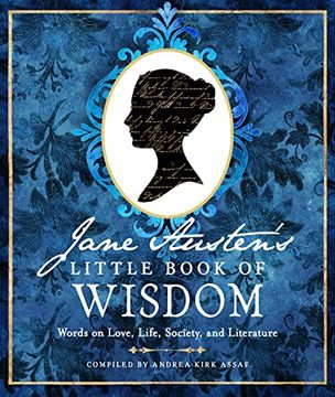 portada Jane Austen's Little Book of Wisdom: Words on Love, Life, Society, and Literature (en Inglés)