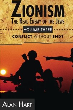 portada Zionism: Real Enemy of the Jews: V. 3: Volume 3 (Zionism, the Real Enemy of the Jews) (en Inglés)