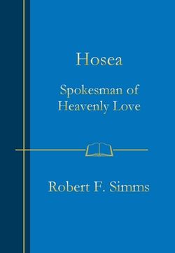 portada Hosea: Spokesman of Heavenly Love (en Inglés)