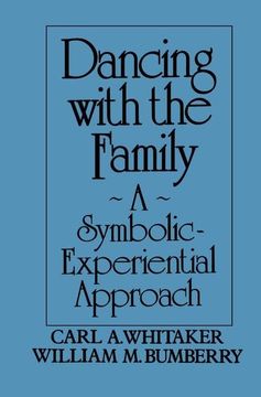 portada Dancing with the Family: A Symbolic-Experiential Approach: A Symbolic Experiential Approach (in English)