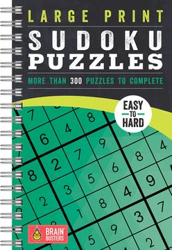 portada Large Print Sudoku: Over 200 Puzzles & Solutions, Easy to Hard Puzzles for Adults, Spiral-Bound (en Inglés)