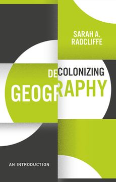 portada Decolonizing Geography: An Introduction (en Inglés)