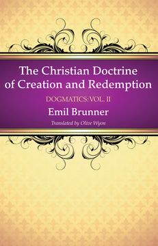 portada The Christian Doctrine of Creation and Redemption (in English)