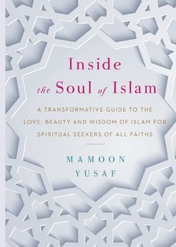 portada Inside the Soul of Islam (en Inglés)