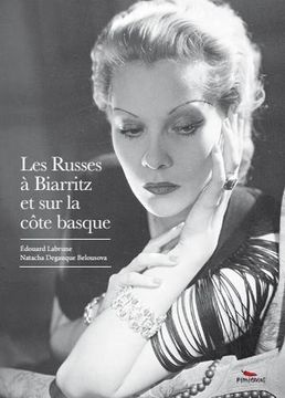 portada Les Russes à Biarritz et sur la Côte Basque (in French)