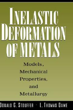 portada inelastic deformation of metals: models, mechanical properties, and metallurgy (en Inglés)
