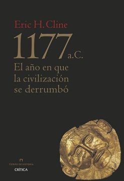 portada 1177 a. C.: El año en que la Civilización se Derrumbó