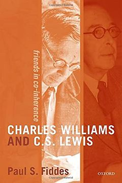 portada Charles Williams and c. S. Lewis: Friends in Co-Inherence (en Inglés)