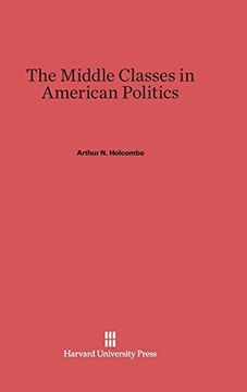 portada The Middle Classes in American Politics (en Inglés)