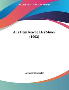 portada Aus Dem Reiche Des Minos (1902) (en Alemán)