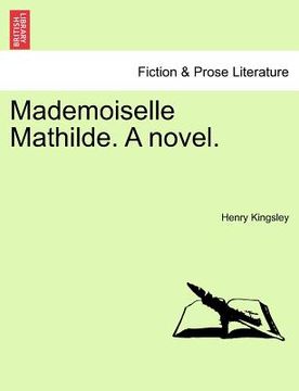 portada mademoiselle mathilde. a novel. (en Inglés)