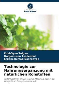 portada Technologie zur Nahrungsergänzung mit natürlichen Rohstoffen