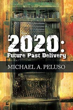 portada 2020: Future Past Delivery (en Inglés)