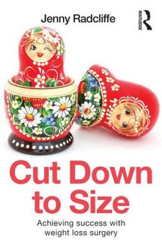 portada cut down to size: achieving success with weight loss surgery (in English)