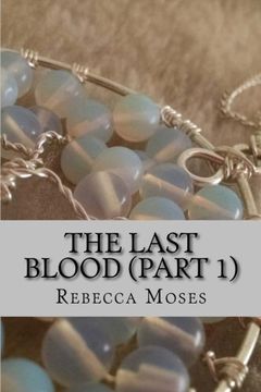 portada The Last Blood (Book 1) (Part 1) (Volume 1)