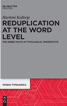 portada Reduplication at the Word Level: The Greek Facts in Typological Perspective (Studia Typologica) (en Inglés)