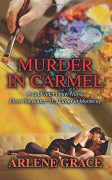portada Murder in Carmel: A Captivating new Novel From the Author of Murder in Monterey: Volume 2 (The Monterey Peninsula Murder Mystery Series) (in English)