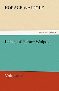 portada letters of horace walpole (in English)