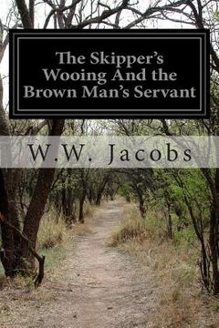 portada The Skipper's Wooing And the Brown Man's Servant (in English)