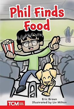 portada Phil Finds Food: Level 2: Book 3 (en Inglés)