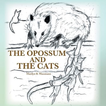 portada The Opossum and the Cats (en Inglés)